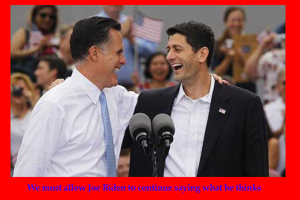 Romney and Ryan saying 'We must allow Joe Biden to continue saying what he thinks'